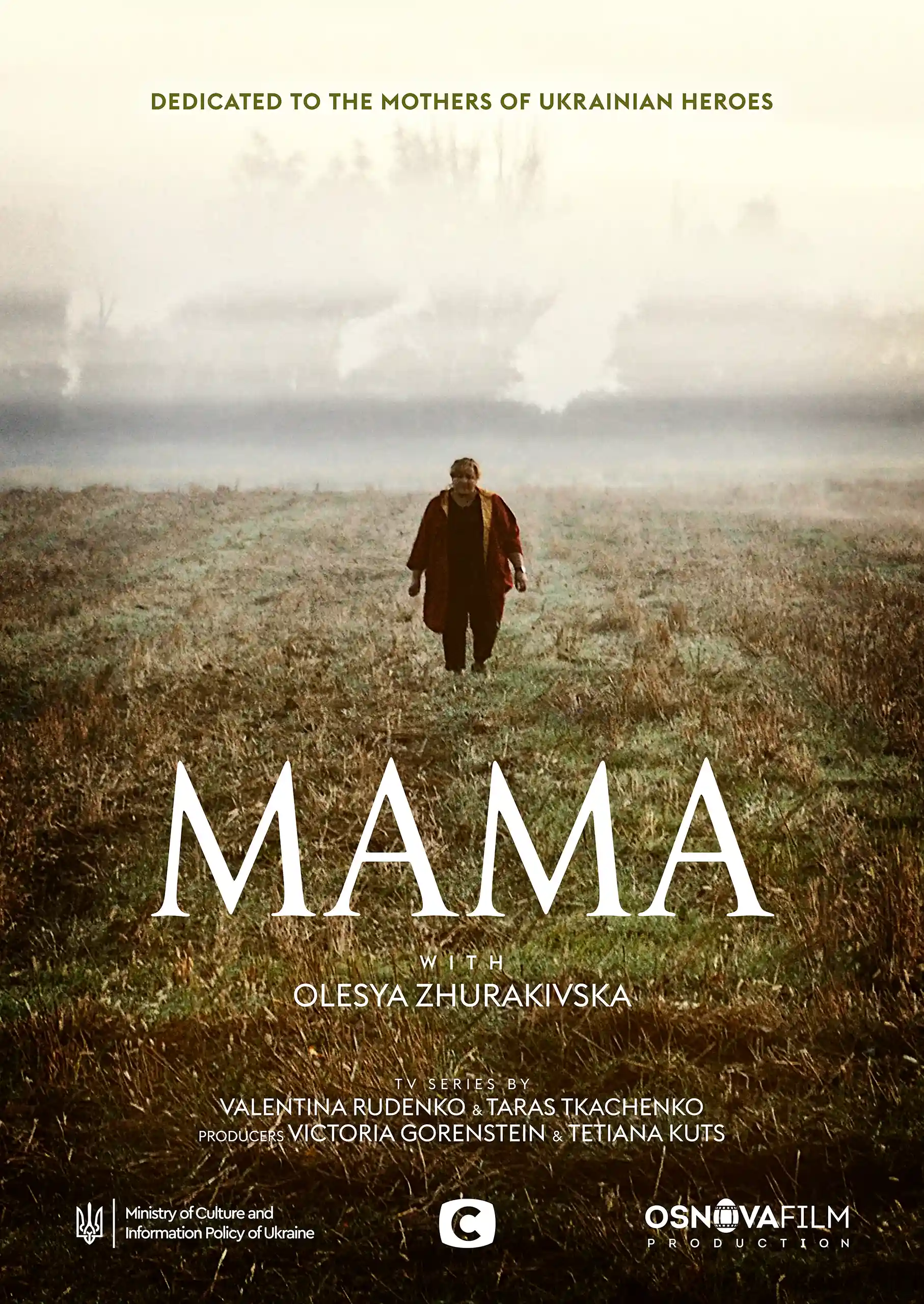 A movie poster featuring a woman walking alone in a desolate field with fog in the background. Text on the poster reads 'MAMA' in large white letters, with a dedication to the mothers of Ukrainian heroes at the top.